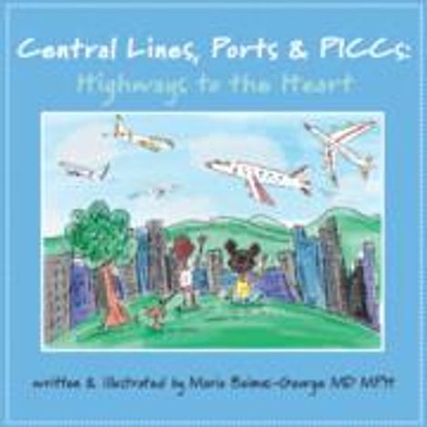 Maria Baimas-George: Central Lines, Ports and PICCs, Buch