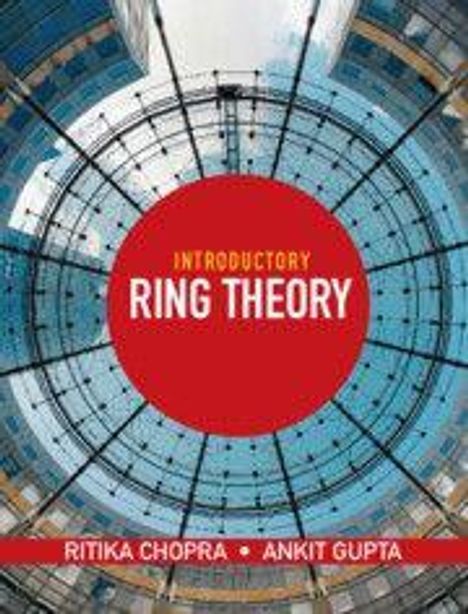 Ankit Gupta: Introductory Ring Theory, Buch
