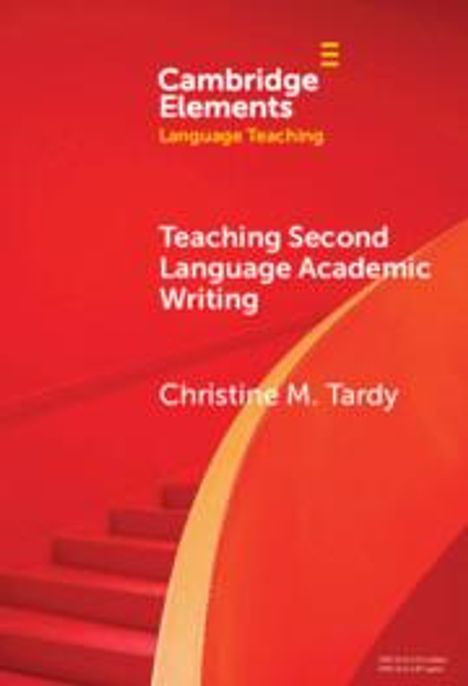 Christine M. Tardy: Teaching Second Language Academic Writing, Buch