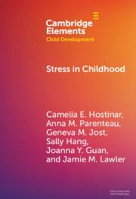 Camelia E Hostinar: Stress in Childhood, Buch