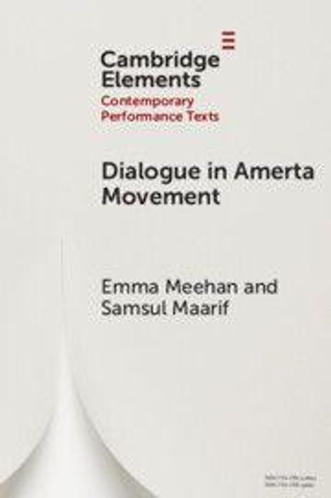 Text: "Cambridge Elements, Contemporary Performance Texts, Dialogue in Amerta Movement, Emma Meehan and Samsul Maarif". Beige Hintergrund.