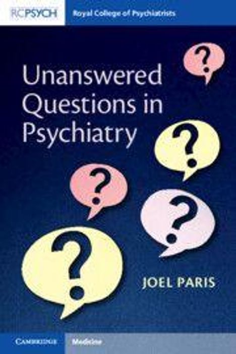 Oben steht "Unanswered Questions in Psychiatry". Darunter bunte Fragezeichen und der Name Joel Paris.