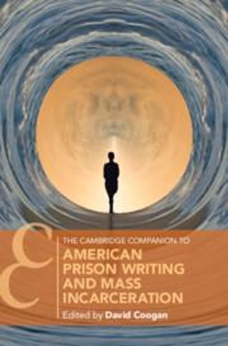 The Cambridge Companion to American Prison Writing and Mass Incarceration, Buch