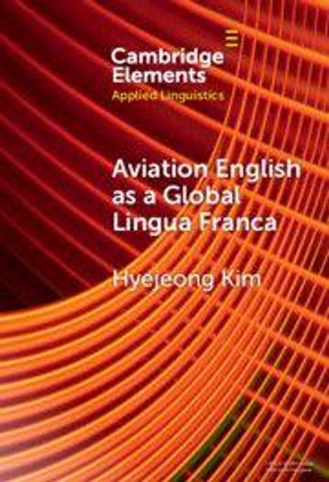 Titel: "Aviation English as a Global Lingua Franca" von Hyejeong Kim. Hintergrund: Abstrakte rote Linien.