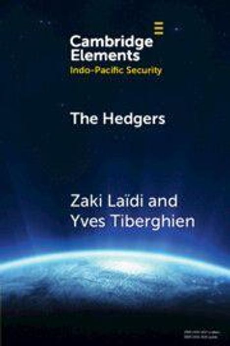 „Cambridge Elements: Indo-Pacific Security - The Hedgers“ von Zaki Laïdi und Yves Tiberghien. Erdansicht im Weltraum.