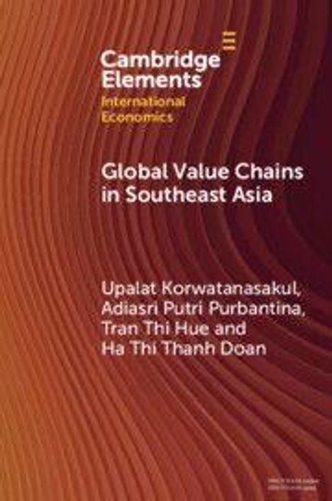Schriftzug: "Global Value Chains in Southeast Asia". Namen der Autoren darunter. Hintergrund: Wellenmuster in Rotbraun.