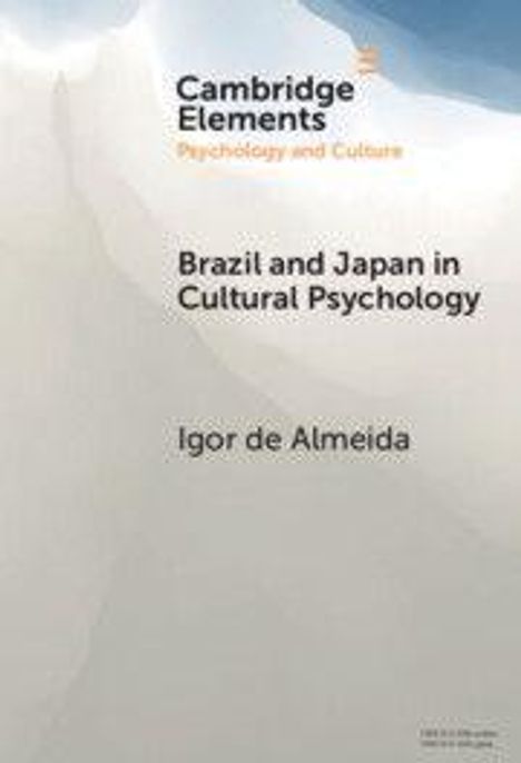 Text: "Cambridge Elements: Psychology and Culture", "Brazil and Japan in Cultural Psychology", "Igor de Almeida". Sanfte Farbtöne.