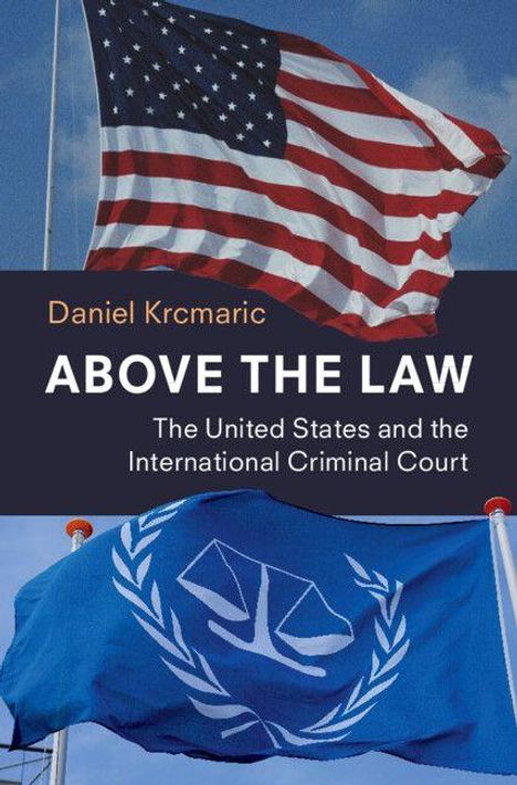Daniel Krcmaric: Above the Law, Buch