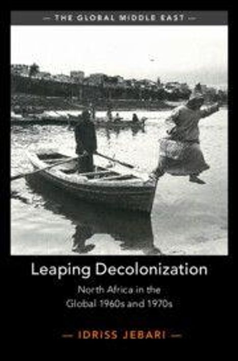 Idriss Jebari: Leaping Decolonization, Buch