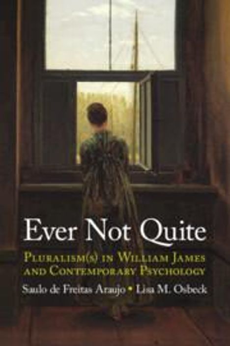 Lisa M. Osbeck: Ever Not Quite, Buch