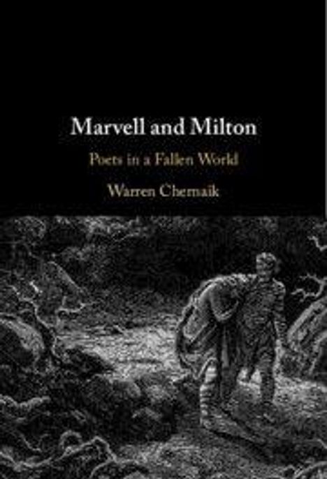 "Marvell and Milton: Poets in a Fallen World" von Warren Chernaik. Illustration von zwei Menschen in einer düsteren Landschaft.