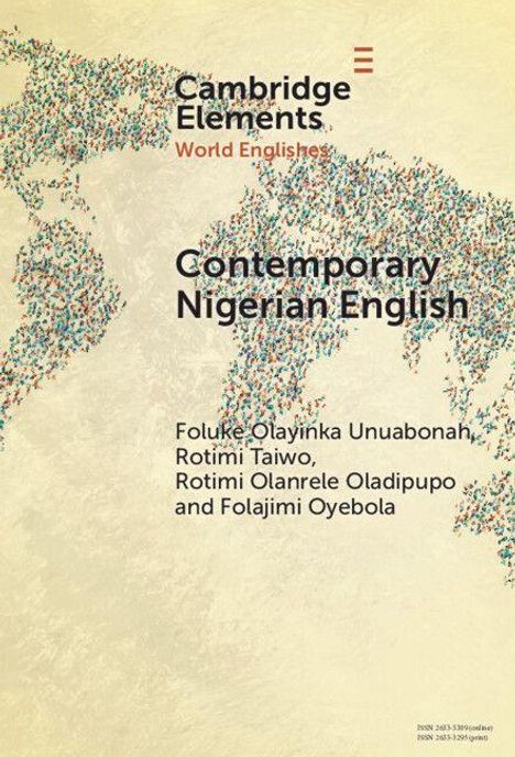 "Cambridge Elements, World Englishes, Contemporary Nigerian English" von Foluke Unuabonah et al.; Weltkarte aus Menschen.
