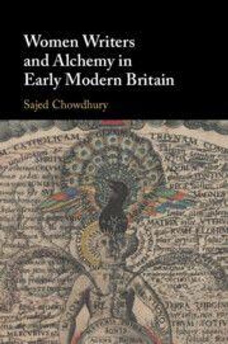 Text: "Women Writers and Alchemy in Early Modern Britain" von Sajed Chowdhury. Darunter eine komplexe alchemistische Illustration.