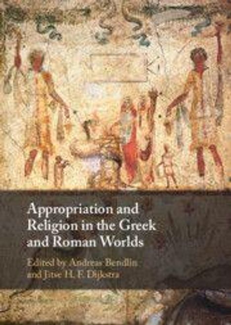 "Appropriation and Religion in the Greek and Roman Worlds" ist als Text zu sehen. Eine antike Wandmalerei mit Figuren.