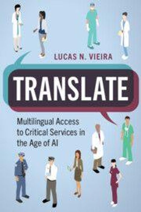 "TRANSLATE" von Lucas N. Vieira. Mehrere Figuren in Berufsbekleidung.