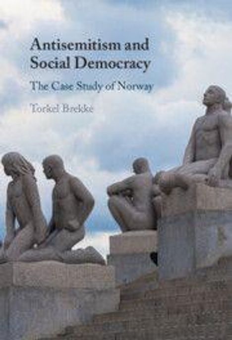 Text: "Antisemitism and Social Democracy: The Case Study of Norway, Torekel Brekke". Skulpturen auf Stufen sitzend, bewölkter Himmel.