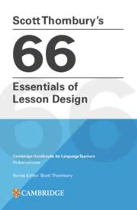 Scott Thornbury: Scott Thornbury's 66 Essentials of Lesson Design Paperback, Buch