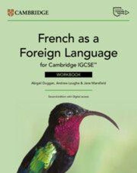 „French as a Foreign Language for Cambridge IGCSE Workbook“ steht auf einem grünen Hintergrund mit einem Kolibri unten.