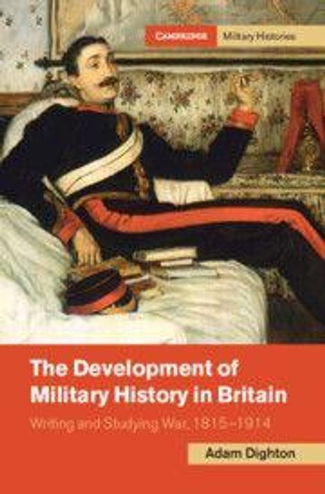 Buchtitel: The Development of Military History in Britain. Illustration eines Soldaten in Uniform auf einem Sofa.