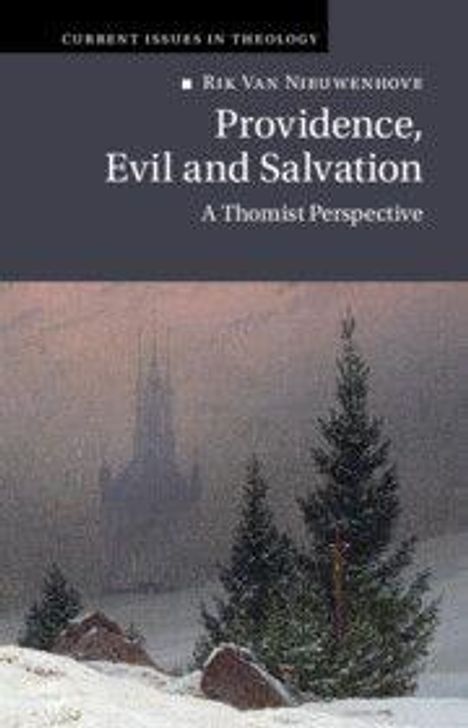 "Providence, Evil and Salvation: A Thomist Perspective" von Rik Van Nieuwenhove. Winterlandschaft mit Kirche im Hintergrund.