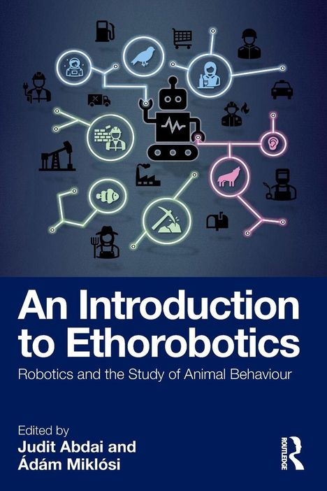 Text: "An Introduction to Ethorobotics" mit Illustrationen von Robotern und Tieren, vernetzt in bunten Kreisen und Linien.