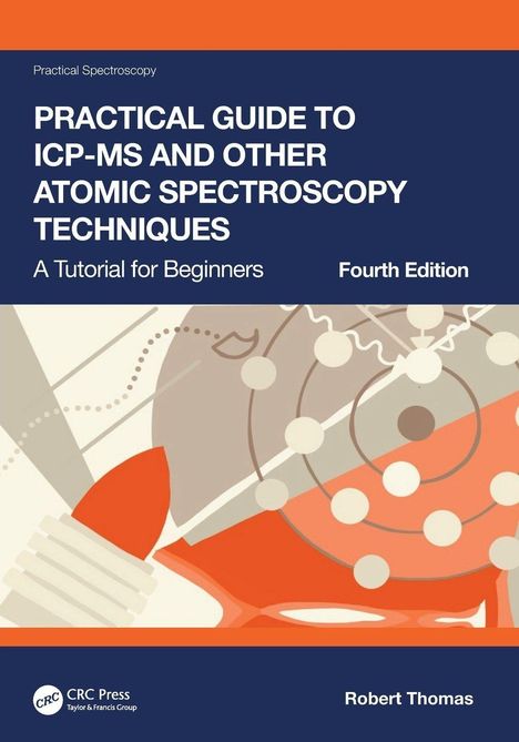 Text: Practical Guide to ICP-MS and Other Atomic Spectroscopy Techniques. Illustration: Abstrakte Formen und Kreise.