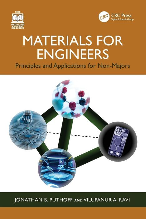 „MATERIALS FOR ENGINEERS: Principles and Applications for Non-Majors“ von Jonathan B. Puthoff und Vilupanur A. Ravi. Illustration zeigt Molekülstrukturen, Mikrochips und ein Smartphone.