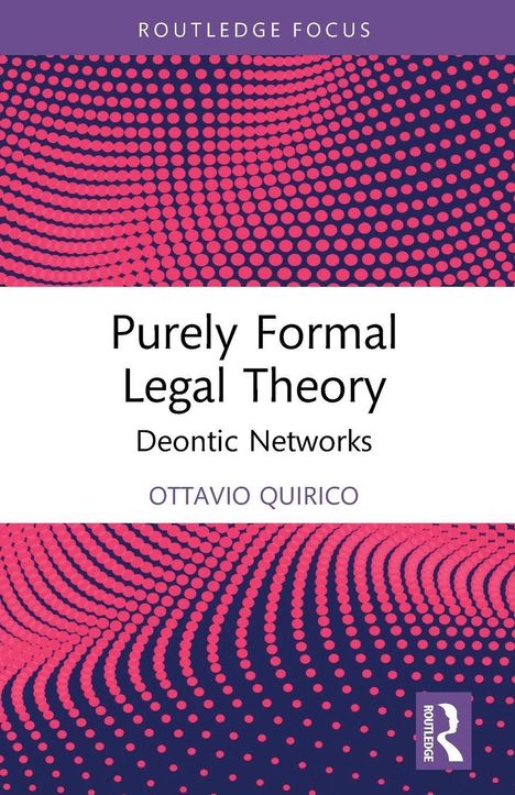 "Purely Formal Legal Theory: Deontic Networks" von Ottavio Quirico. Cover mit pinken Kreismuster auf lila Hintergrund.