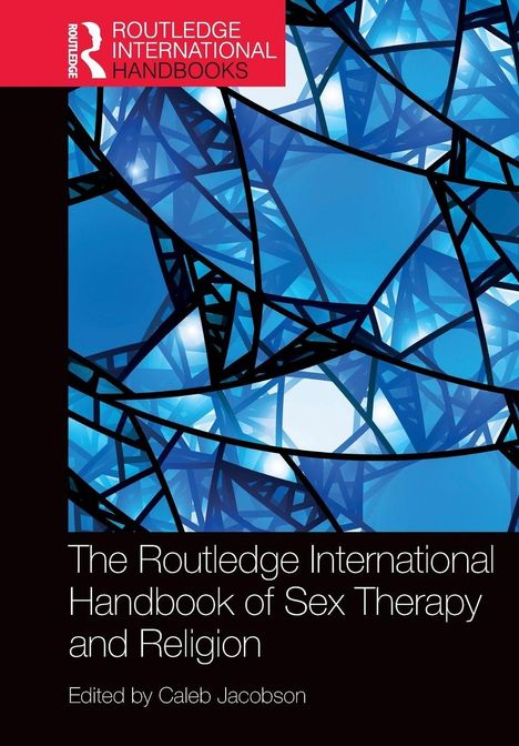 „The Routledge International Handbook of Sex Therapy and Religion“. Blaue geometrische Muster im Hintergrund.