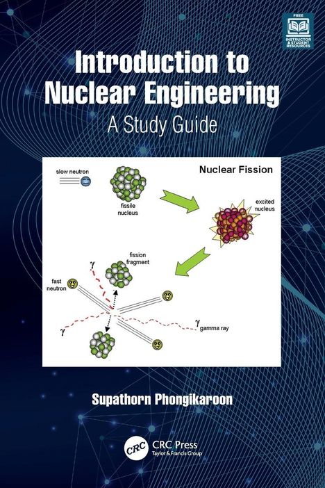 „Introduction to Nuclear Engineering: A Study Guide“. Diagramm zur Kernspaltung. Buchcover mit blauem Hintergrund.