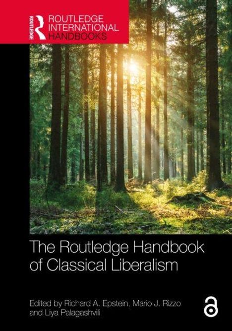 „The Routledge Handbook of Classical Liberalism“, Wald mit Sonnenstrahlen im Hintergrund, Routledge International Handbooks-Logo oben.