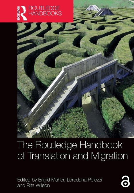 Titel: The Routledge Handbook of Translation and Migration. Buchdeckel mit Labyrinth und Holzbrücke.
