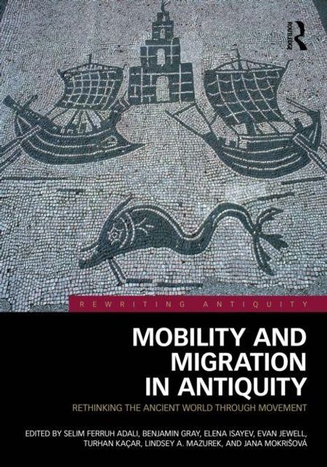 Oben: "Mobility and Migration in Antiquity" - Rethinking the ancient world through movement. Mosaik mit zwei Schiffen.