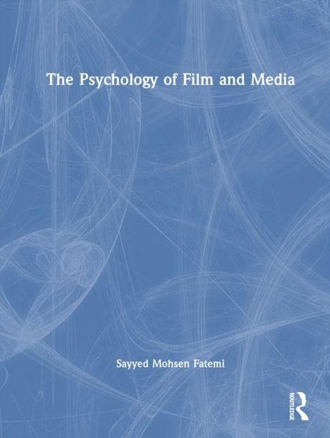 "The Psychology of Film and Media" und "Sayyed Mohsen Fatemi" stehen auf blauem Hintergrund mit weißen Linien.
