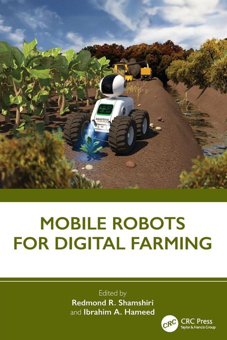 Buchtitel: "MOBILE ROBOTS FOR DIGITAL FARMING". Ein kleiner Roboter fährt durch ein Feld neben Pflanzen.