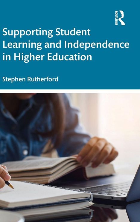 Titel: „Supporting Student Learning and Independence in Higher Education“. Autor: Stephen Rutherford. Person liest Buch.