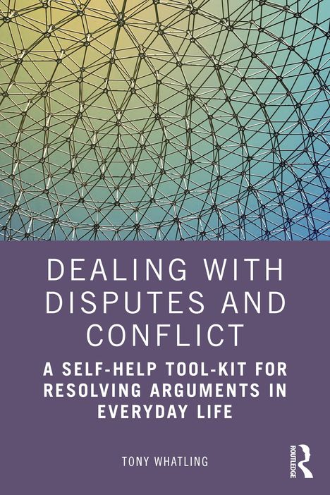 Tony Whatling: Dealing with Disputes and Conflict, Buch