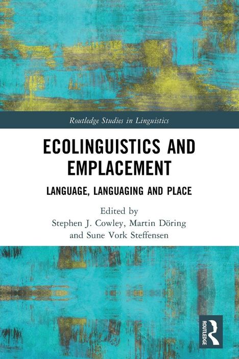"Ecolinguistics and Emplacement: Language, Languaging and Place" mit gemusterten türkis-goldenen Hintergrund.