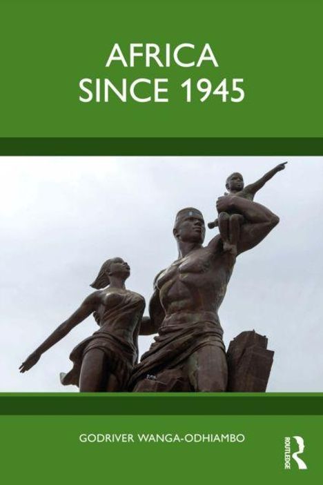 "Africa Since 1945" und "Godriver Wanga-Odhiambo". Illustration: Drei Figuren, ein Mann hält ein Kind, daneben eine Frau.