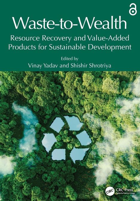 "Cover: Waste-to-Wealth. Grün bewachsene Landschaft, recyclebares Symbol aus Wasserflächen im Wald."