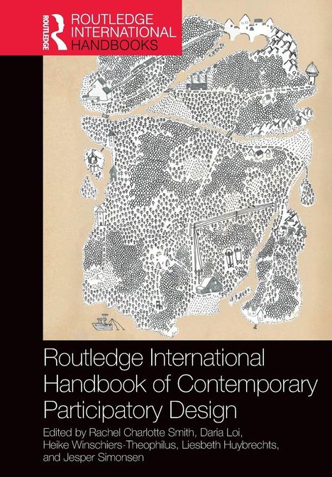 „Routledge International Handbook of Contemporary Participatory Design“; eine detaillierte, stilisierte Landkarte.
