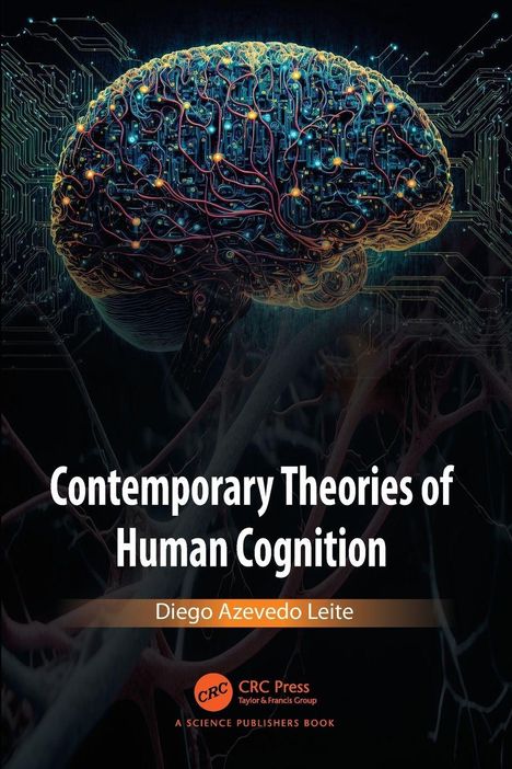"Contemporary Theories of Human Cognition. Diego Azevedo Leite. Illustration eines Gehirns mit neuronalen Netzwerken."