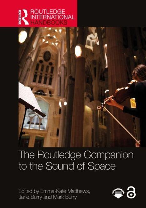 Titel: "The Routledge Companion to the Sound of Space." Eine Geigerin spielt in einer beeindruckenden gotischen Kathedrale.