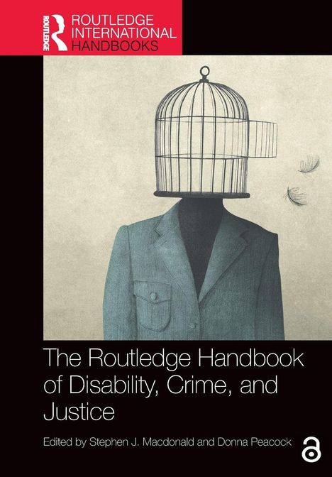 „The Routledge Handbook of Disability, Crime, and Justice“. Ein Anzug mit einem Vogelkäfig statt Kopf, aus dem Federn fliegen.
