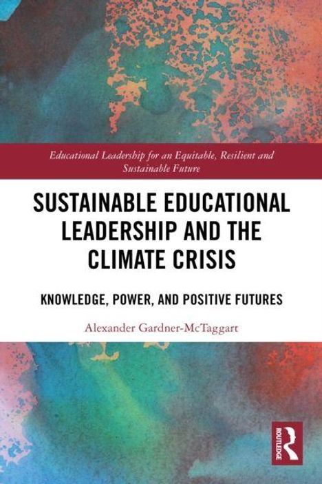 Der Text nennt den Buchtitel: "Sustainable Educational Leadership and the Climate Crisis" von Alexander Gardner-McTaggart.