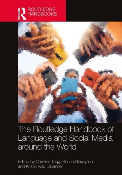 Text: "The Routledge Handbook of Language and Social Media around the World." Illustration: Verschwommene Hände mit Smartphones.