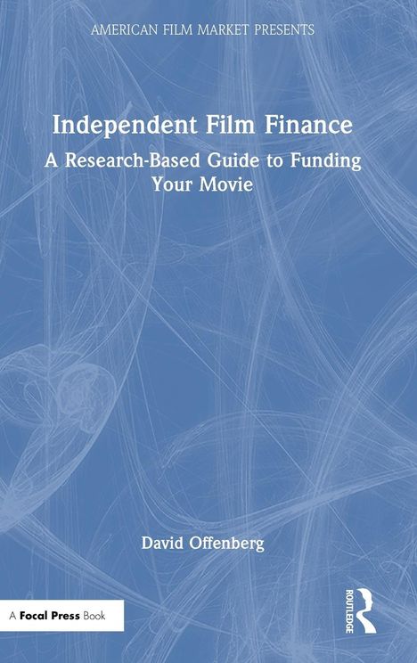 David Offenberg: Independent Film Finance, Buch