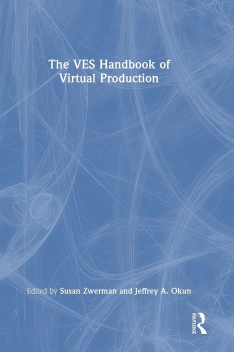 The VES Handbook of Virtual Production, Buch