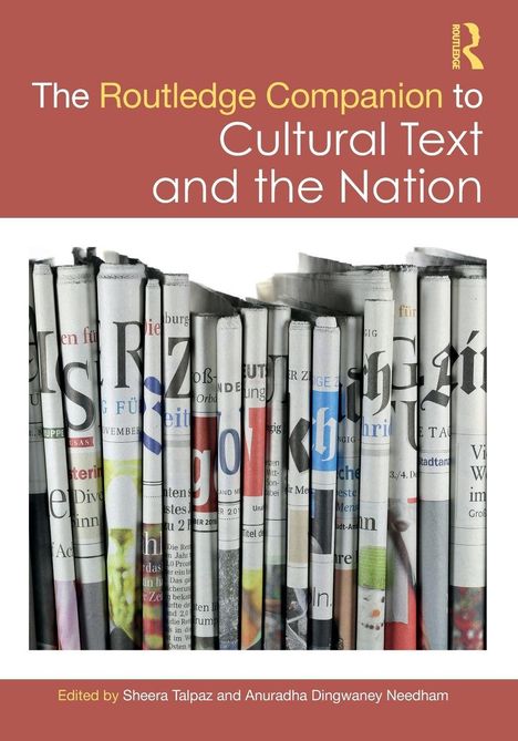 "The Routledge Companion to Cultural Text and the Nation." Zusammengerollte Zeitungen mit überlappenden Schlagzeilen.