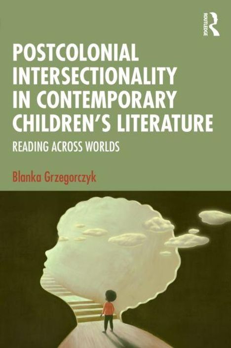 POSTCOLONIAL INTERSECTIONALITY IN CONTEMPORARY CHILDREN’S LITERATURE. Kind auf einer Treppe in Kopf-Silhouette.